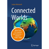 Connected Worlds: Notes from 235 Countries and Territories - Volume 1 (1960-1999)