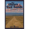 The Ghosts of Red Sands: A Memoir of Surviving the Bureau of Indian Affairs Residential Dormitory