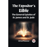 The Expositor's Bible The General Epistles of St. James and St. Jude