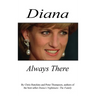 Diana Always There