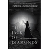 The Jack of Diamonds: Part 11 of the Red Dog Conspiracy