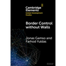 Border Control Without Walls: Managing Migration with Foreign Aid