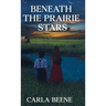 Beneath the Prairie Stars