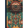 Totem Tales: Indian Stories Indian Told, Gathered In The Pacific Northwest