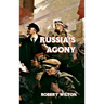 Russia's Agony