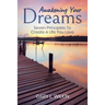 Awakening Your Dreams