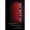 Secret Sin: A story of one man's sin...and God's extraordinary love.