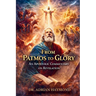 From Patmos to Glory an Apostolic Commentary on Revelation