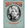 Dolly Parton Songteller: My Life in Lyrics: My Life in Lyrics