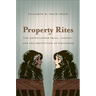 Property Rites: The Rhinelander Trial, Passing, and the Protection of Whiteness