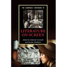 The Cambridge Companion to Literature on Screen