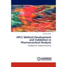 HPLC Method Development and Validation in Pharmaceutical Analysis