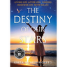 The Destiny of Our Stars