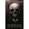 The Devil Head: Rivals From Collided Paths