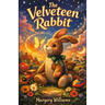 The Velveteen Rabbit