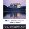 Math: The Gateway to Great Careers