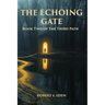 The Echoing Gate