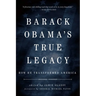 Obama's True Legacy: How He Transformed America