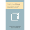 I Went, I Saw, I Heard: Being the European Diary of F. Edward Hebert, Member of Congress from Louisiana