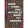 Questions for Self Reflection - Questions You Actually Want To Answer: Icebreaker Relationship Couple Conversation Starter with Floral Abstract Image