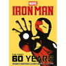 Marvel's Iron Man: The First 60 Years