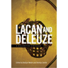 Lacan and Deleuze: A Disjunctive Synthesis