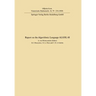 Report of Algorithmic Language ALGOL 68