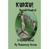 Kudzu!: Beyond Control