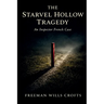 The Starvel Hollow Tragedy: An Inspector French Case