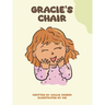 Gracie's Chair
