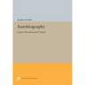 Autobiography: Essays Theoretical and Critical