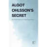 Algot Ohlsson's Secret: Bilingual Swedish-English Stories For Swedish Language Learners
