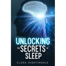 Unlocking the Secrets of Sleep
