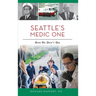 Seattle's Medic One: How We Don't Die