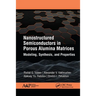 Nanostructured Semiconductors in Porous Alumina Matrices: Modeling, Synthesis, and Properties
