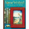 Some Writer!: The Story of E. B. White