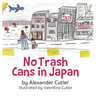 No Trash Cans in Japan