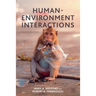 Human-Environment Interactions: An Introduction