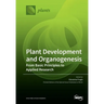 Plant Development and Organogenesis: From Basic Principles to Applied Research