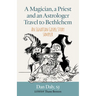 A Magician, a Priest and an Astrologer Walk to Bethlehem: An Ignatian Gospel Story Sampler