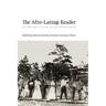 The Afro-Latin@ Reader: History and Culture in the United States
