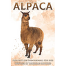 Alpaca: Fun Facts on Farm Animals for Kids #9