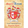 From Spain to Texas: A Cepeda y Ahumada Family Journey