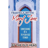 Travels With Mary Jane: Confessions of a 70 year old stoner