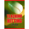 Teaching Hitting: A Guide for Coaches