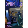 Binary Jazz