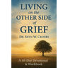 Living On The Other Side Of Grief