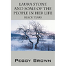 Laura Stone and Some of the People in Her Life: Black Tears