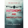 Autonomy and Annihilation: The Rise of War 4.0