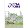 Purple Patches